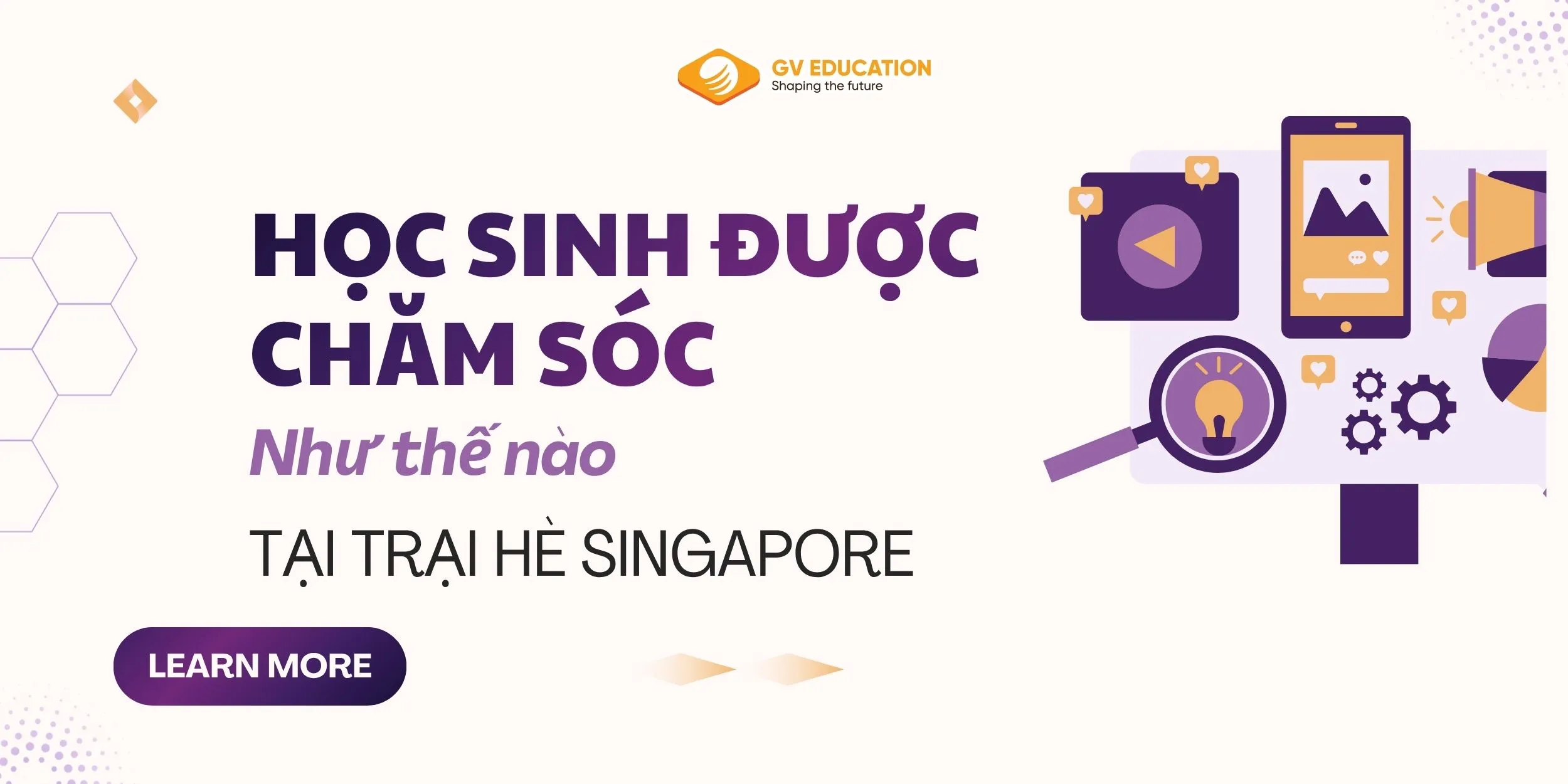 Học sinh được chăm sóc như thế nào khi tham gia trại hè Singapore?