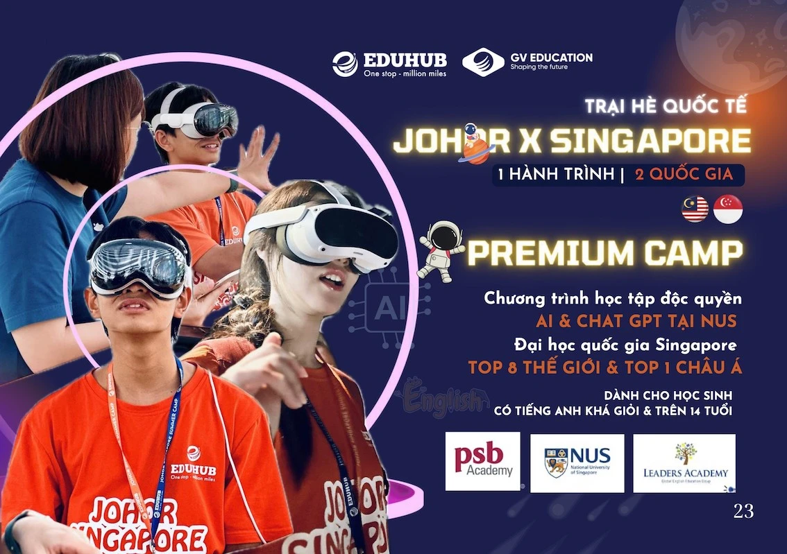 Trại hè PREMIUM CAMP SINGAPORE 2025 – Trải nghiệm học tập quốc tế tại Đại Học Quốc Gia Singapore