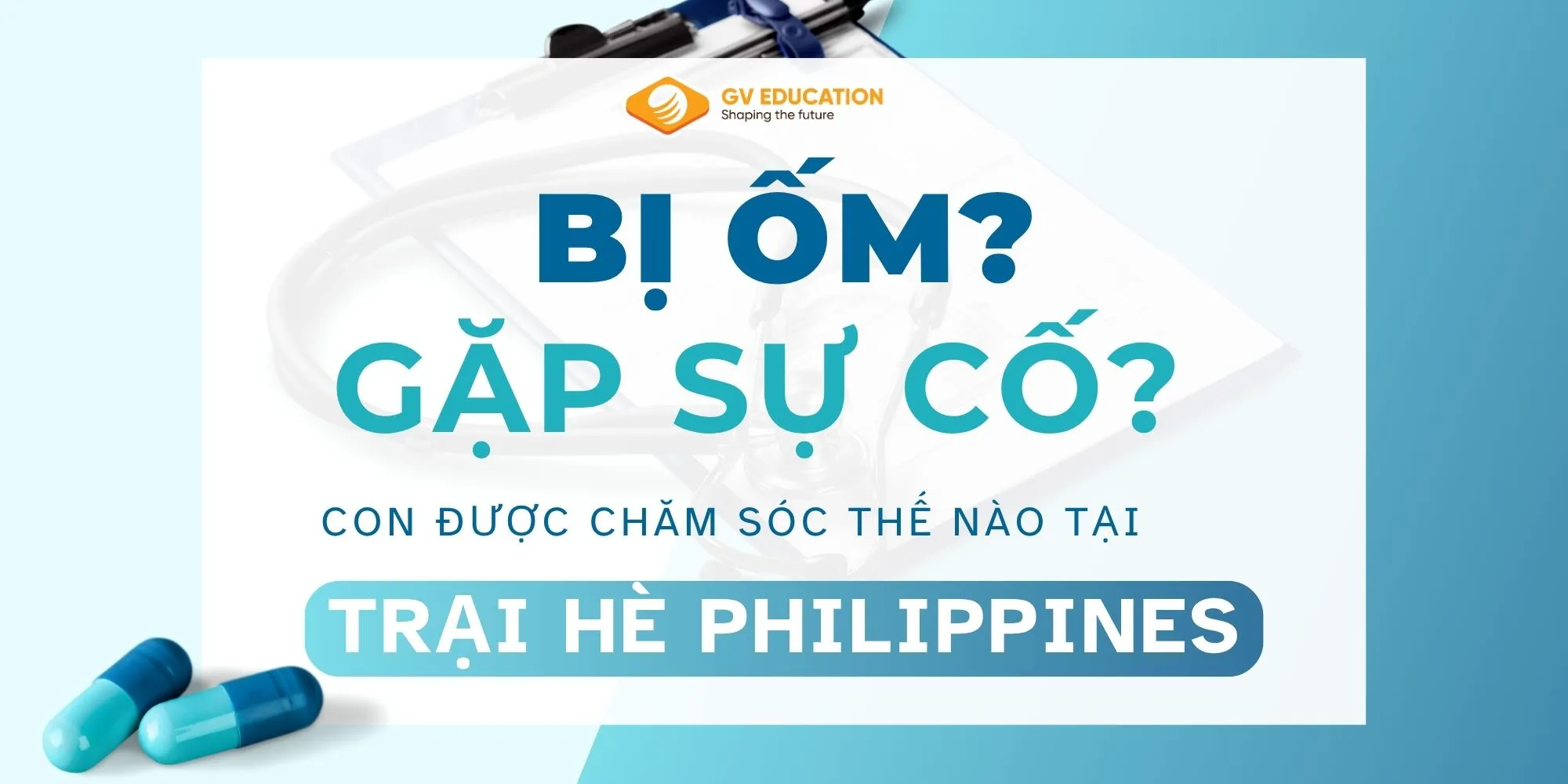 Học sinh được chăm sóc như thế nào khi ốm hoặc gặp sự cố tại trại hè?