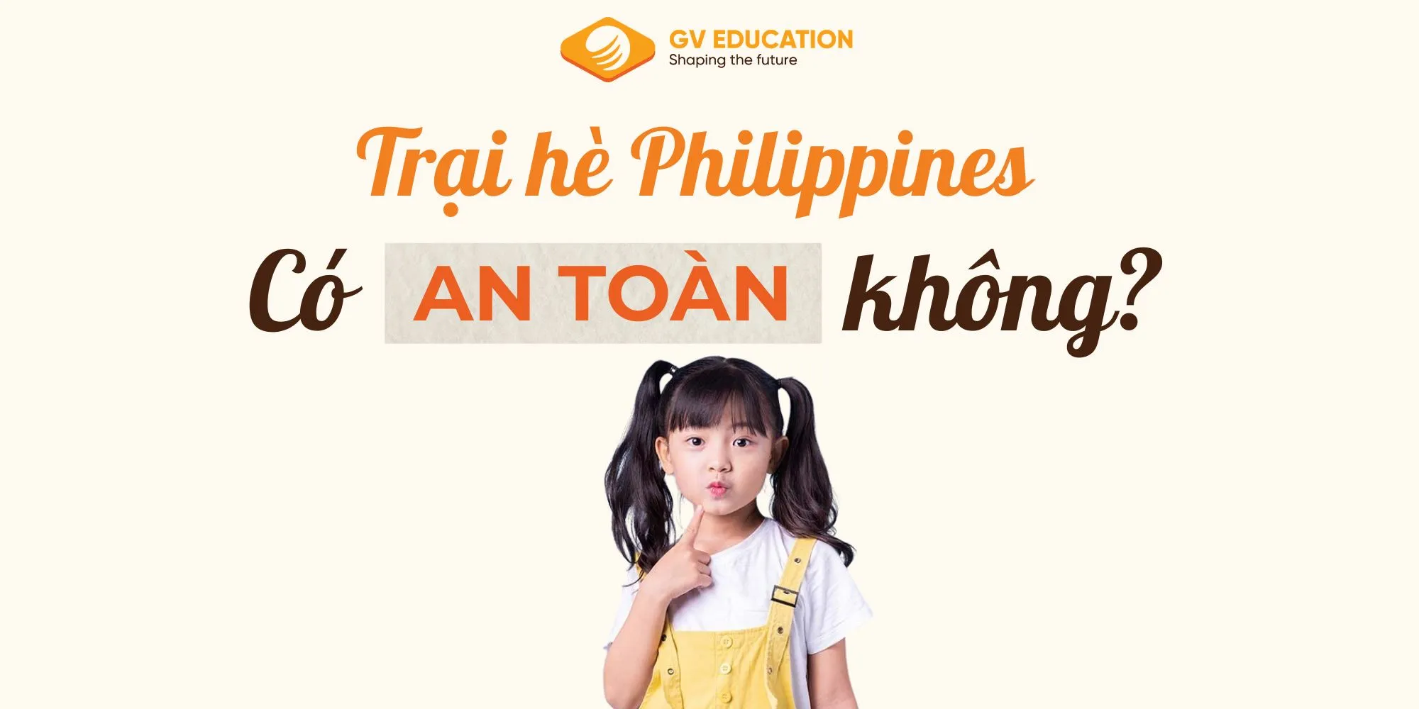 Trại hè Philippines có an toàn không? Cách nhà trường quản lý và chăm sóc học sinh